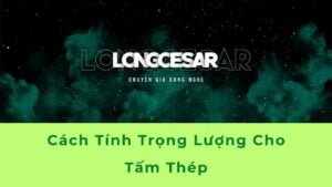 Cách Tính Trọng Lượng Thép Tấm : Hướng Dẫn Chi Tiết Từ InoxHub 1 Cách Tính Trọng Lượng Thép Tấm