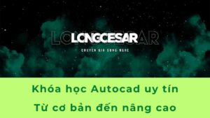 Khóa Học Autocad Uy Tín Cơ Bản và Nâng Cao 7 học autocad