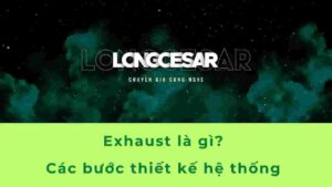 Exhaust là gì, tiêu chuẩn và quy chuẩn thiết kế hệ thống khí thải 10 Exhaust là gì